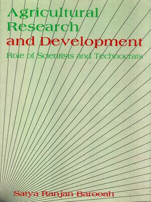 cover image of Agricultural Research and Development Role of Scientists and Technocrats